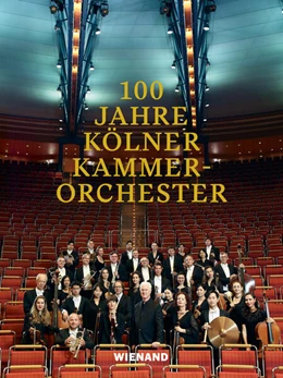 Abbildung von Ohnesorg / Kemper | 100 Jahre Kölner Kammerorchester | 1. Auflage | 2023 | beck-shop.de