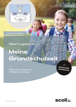 Abbildung von Mönning | Mein Lapbook: Meine Grundschulzeit | 1. Auflage | 2023 | beck-shop.de