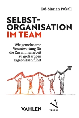 Abbildung von Pukall | Selbstorganisation im Team | 1. Auflage | 2023 | beck-shop.de