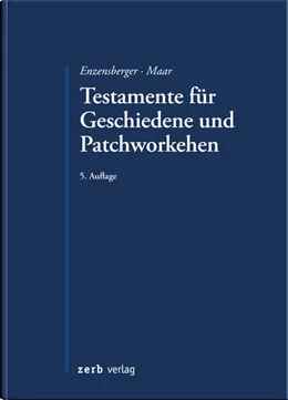 Abbildung von Enzensberger / Maar | Testamente für Geschiedene und Patchworkehen | 5. Auflage | 2023 | beck-shop.de