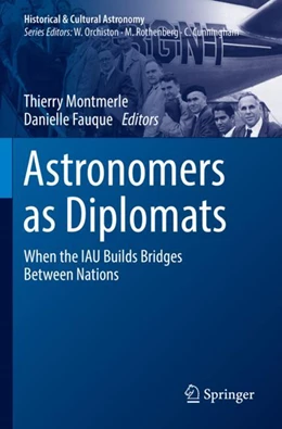 Abbildung von Montmerle / Fauque | Astronomers as Diplomats | 1. Auflage | 2023 | beck-shop.de