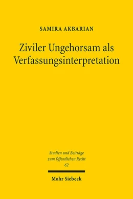 Abbildung von Akbarian | Ziviler Ungehorsam als Verfassungsinterpretation | 1. Auflage | 2023 | 62 | beck-shop.de