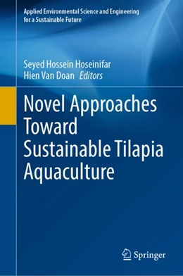 Abbildung von Hoseinifar / Van Doan | Novel Approaches Toward Sustainable Tilapia Aquaculture | 1. Auflage | 2023 | beck-shop.de