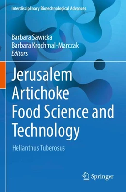 Abbildung von Sawicka / Krochmal-Marczak | Jerusalem Artichoke Food Science and Technology | 1. Auflage | 2023 | beck-shop.de