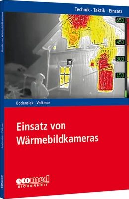 Abbildung von Bodensiek / Volkmar | Einsatz von Wärmebildkameras | 1. Auflage | 2023 | beck-shop.de