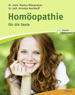 Abbildung von Kerckhoff / Wiesenauer | Homöopathie für die Seele | 1. Auflage | 2017 | beck-shop.de