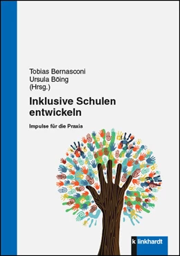 Abbildung von Bernasconi / Böing | Inklusive Schulen entwickeln | 1. Auflage | 2017 | beck-shop.de