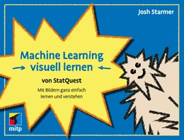 Abbildung von Starmer | Machine Learning visuell lernen - von StatQuest | 1. Auflage | 2023 | beck-shop.de