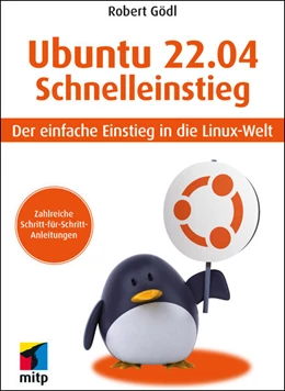 Abbildung von Gödl | Ubuntu 22.04 Schnelleinstieg | 1. Auflage | 2022 | beck-shop.de