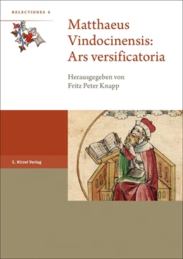 Abbildung von Knapp | Matthaeus Vindocinensis: Ars versificatoria | 1. Auflage | 2020 | beck-shop.de