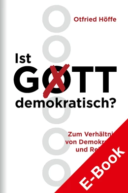 Abbildung von Höffe | Ist Gott demokratisch? | 1. Auflage | 2022 | beck-shop.de