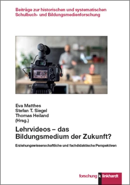 Abbildung von Heiland / Matthes | Lehrvideos - das Bildungsmedium der Zukunft? | 1. Auflage | 2021 | beck-shop.de