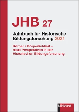 Abbildung von (Redaktion) / Berner | Jahrbuch für Historische Bildungsforschung Band 27 (2021) | 1. Auflage | 2021 | beck-shop.de