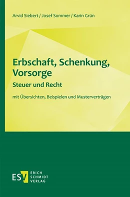 Abbildung von Grün / Siebert | Erbschaft, Schenkung, Vorsorge - Steuer und Recht | 1. Auflage | 2021 | beck-shop.de