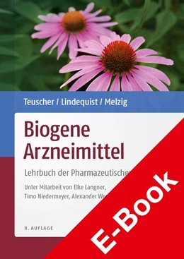 Abbildung von Lindequist / Melzig | Biogene Arzneimittel | 8. Auflage | 2020 | beck-shop.de