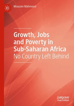 Abbildung von Mahmood | Growth, Jobs and Poverty in Sub-Saharan Africa | 1. Auflage | 2023 | beck-shop.de