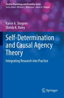 Abbildung von Shogren / Raley | Self-Determination and Causal Agency Theory | 1. Auflage | 2023 | beck-shop.de