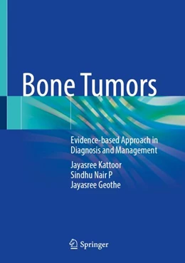 Abbildung von Kattoor / Nair P | Bone Tumors | 1. Auflage | 2024 | beck-shop.de