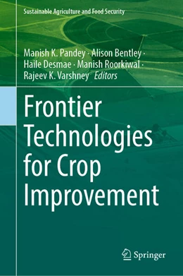 Abbildung von Pandey / Bentley | Frontier Technologies for Crop Improvement | 1. Auflage | 2024 | beck-shop.de