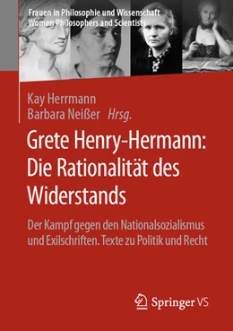 Abbildung von Herrmann / Neißer | Grete Henry-Hermann: Die Rationalität des Widerstands | 1. Auflage | 2023 | beck-shop.de
