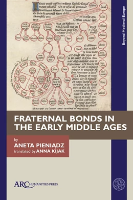 Abbildung von Pieniadz | Fraternal Bonds in the Early Middle Ages | 1. Auflage | 2023 | beck-shop.de