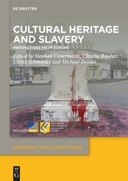 Abbildung von Conermann / Rauhut | Cultural Heritage and Slavery | 1. Auflage | 2023 | 10 | beck-shop.de