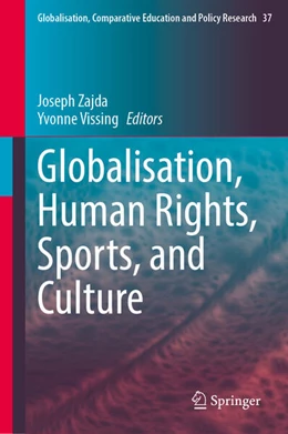 Abbildung von Zajda / Vissing | Globalisation, Human Rights, Sports, and Culture | 1. Auflage | 2023 | beck-shop.de
