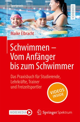 Abbildung von Elbracht | Schwimmen - Vom Anfänger bis zum Schwimmer | 1. Auflage | 2024 | beck-shop.de
