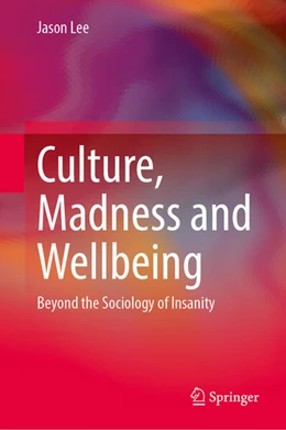 Abbildung von Lee | Culture, Madness and Wellbeing | 1. Auflage | 2023 | beck-shop.de
