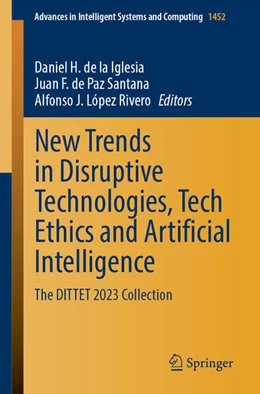Abbildung von de la Iglesia / De Paz Santana | New Trends in Disruptive Technologies, Tech Ethics and Artificial Intelligence | 1. Auflage | 2023 | beck-shop.de
