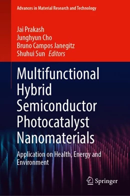 Abbildung von Prakash / Cho | Multifunctional Hybrid Semiconductor Photocatalyst Nanomaterials | 1. Auflage | 2023 | beck-shop.de