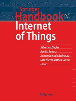 Abbildung von Ziegler / Radócz | Springer Handbook of Internet of Things | 1. Auflage | 2024 | beck-shop.de