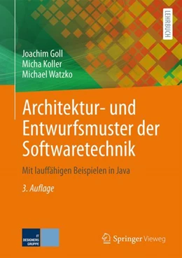 Abbildung von Goll / Koller | Architektur- und Entwurfsmuster der Softwaretechnik | 3. Auflage | 2023 | beck-shop.de