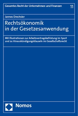 Abbildung von Drechsler | Rechtsökonomik in der Gesetzesanwendung | 1. Auflage | 2023 | 11 | beck-shop.de