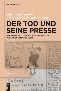 Abbildung von Eickenrodt / Matala de Mazza | Der Tod und seine Presse | 1. Auflage | 2023 | beck-shop.de