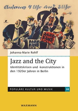 Abbildung von Rohlf | Jazz and the City | 1. Auflage | 2023 | 38 | beck-shop.de
