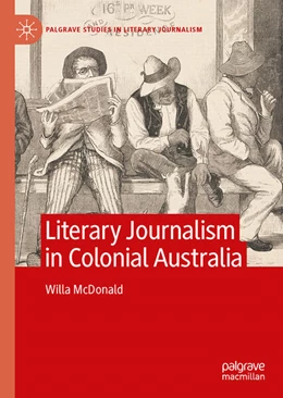 Abbildung von McDonald | Literary Journalism in Colonial Australia | 1. Auflage | 2023 | beck-shop.de