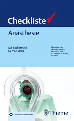 Abbildung von Zacharowski / Marx | Checkliste Anästhesie | 1. Auflage | 2021 | beck-shop.de