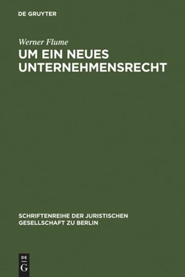 Abbildung von Flume | Um ein neues Unternehmensrecht | 1. Auflage | 1980 | 64 | beck-shop.de