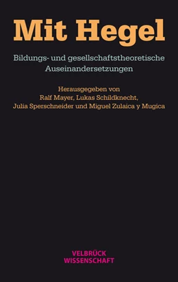 Abbildung von Mayer / Schildknecht | Mit Hegel | 1. Auflage | 2024 | beck-shop.de