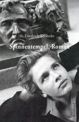 Abbildung von Kröhnke | Spinnentempel. Roman | 1. Auflage | 2023 | beck-shop.de