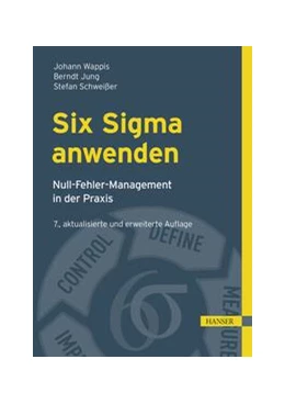 Abbildung von Wappis / Matyas | Six Sigma anwenden | 7. Auflage | 2023 | beck-shop.de