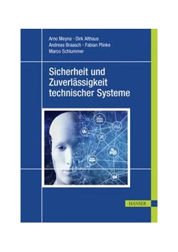 Abbildung von Meyna / Althaus | Sicherheit und Zuverlässigkeit technischer Systeme | 1. Auflage | 2023 | beck-shop.de