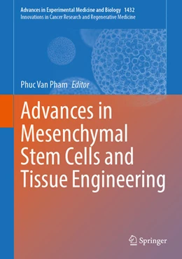 Abbildung von Pham | Advances in Mesenchymal Stem Cells and Tissue Engineering | 1. Auflage | 2023 | beck-shop.de