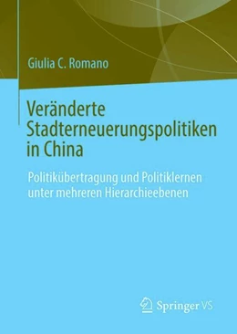 Abbildung von Romano | Veränderte Stadterneuerungspolitiken in China | 1. Auflage | 2024 | beck-shop.de