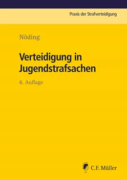 Abbildung von Nöding | Verteidigung in Jugendstrafsachen | 8. Auflage | 2023 | beck-shop.de