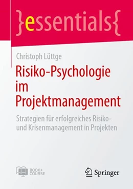 Abbildung von Lüttge | Risiko-Psychologie im Projektmanagement | 1. Auflage | 2023 | beck-shop.de
