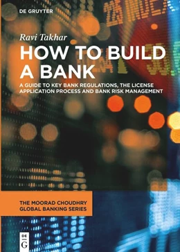 Abbildung von Takhar | How to Build a Bank | 1. Auflage | 2024 | beck-shop.de