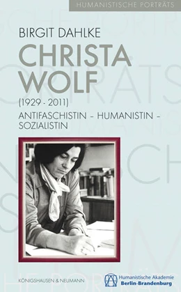 Abbildung von Dahlke | Christa Wolf (1929-2011) | 1. Auflage | 2023 | beck-shop.de