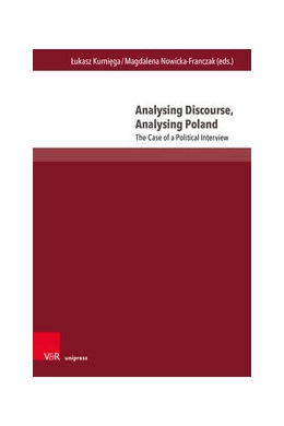 Abbildung von Kumiega / Nowicka-Franczak | Analysing Discourse, Analysing Poland | 1. Auflage | 2023 | beck-shop.de